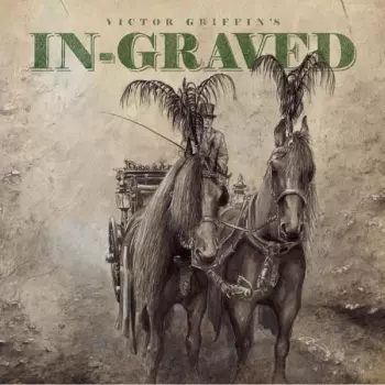 In-Graved: Victor Griffin's In-Graved