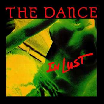 Album The Dance: In Lust