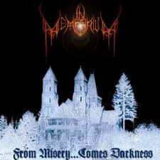 Album In Memorium: From Misery...Comes Darkness