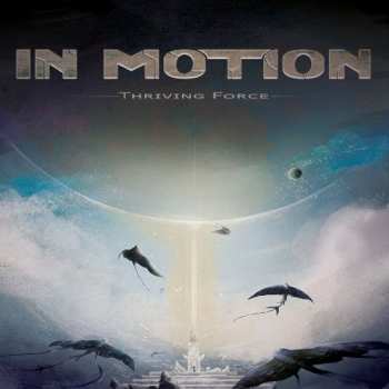 Album In Motion: Thriving Force