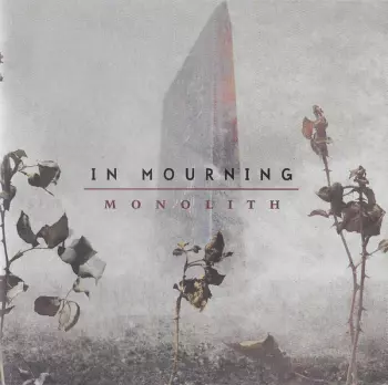 In Mourning: Monolith