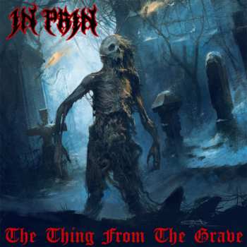 Album In Pain: The Thing From The Grave
