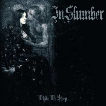 Album In Slumber: While We Sleep