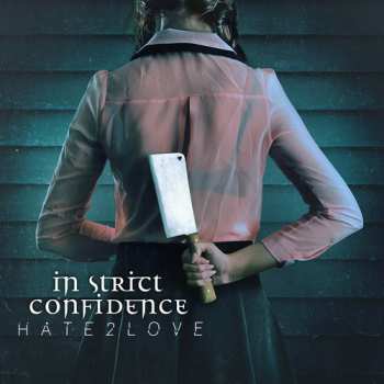 CD In Strict Confidence: Hate2Love