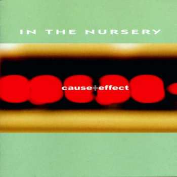 Album In The Nursery: Cause + Effect