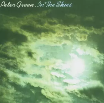 Peter Green: In The Skies