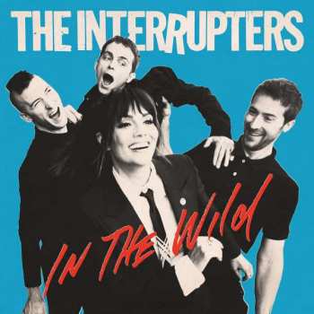 Album The Interrupters: In The Wild
