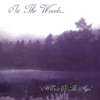 In The Woods...: HEart Of The Ages