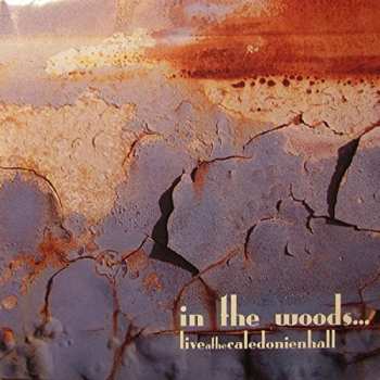 3CD In The Woods...: Live At The Caledonien Hall LTD 20951