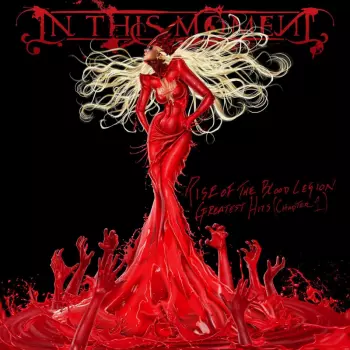 In This Moment: Rise of the Blood Legion - Greatest Hits (Chapter 1)