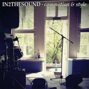 Album In2TheSound: Commotion & Style