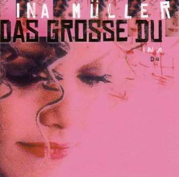 CD Ina Müller: Das Grosse Du 421640