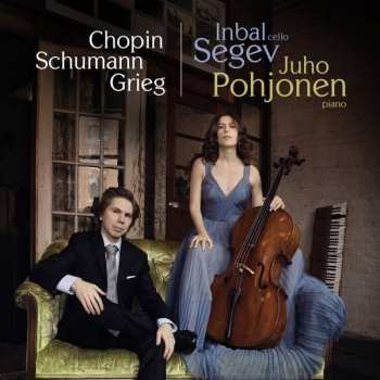Album Inbal/juho Pohjone Segev: Inbal Segev - Chopin / Schumann / Grieg