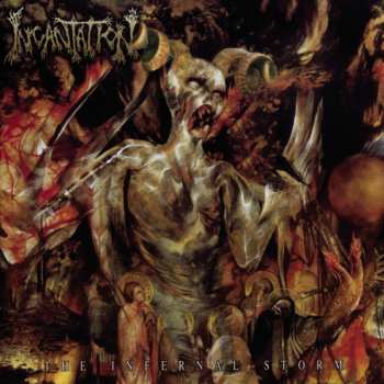 Album Incantation: The Infernal Storm