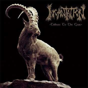 Album Incantation: Tribute To The Goat