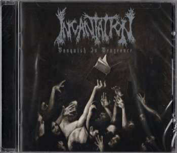 CD Incantation: Vanquish In Vengeance 38510
