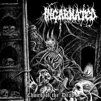 Album Incarnated: Choirs Of The Dead - The Complete Works Of Incarnated