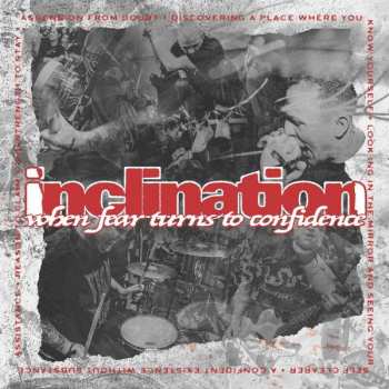 Album Inclination: When Fear Turns To Confidence