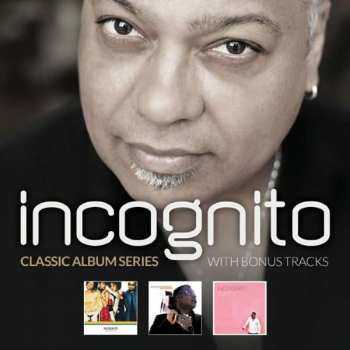 Album Incognito: Classic Album Series (With Bonus Tracks)