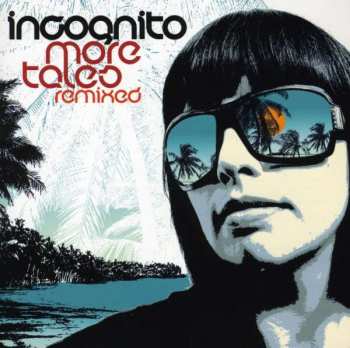 CD Incognito: More Tales Remixed 24095