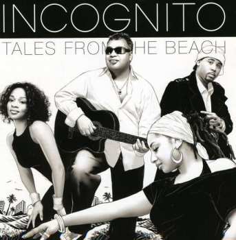 Album Incognito: Tales From The Beach