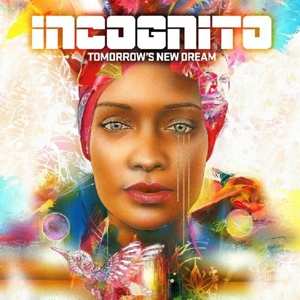 Album Incognito: Tomorrow's New Dream