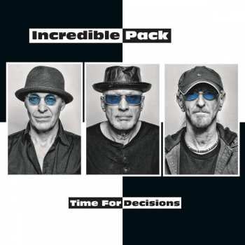 Album Incredible Pack: Time For Decisions
