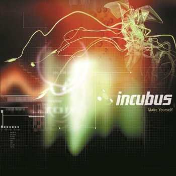 2LP Incubus: Make Yourself 22605
