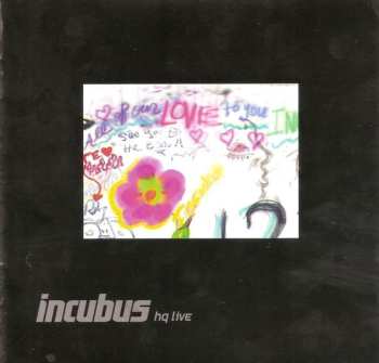 Incubus: HQ Live