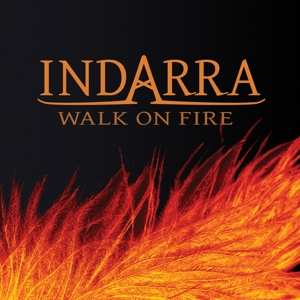 Album Indarra: Walk On Fire