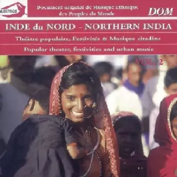 Inde Du Nord: ThÉÂtre Populaire, FestivitÉs Et Musique Citadine