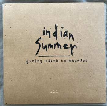 LP Indian Summer: Giving Birth To Thunder CLR | LTD 534927