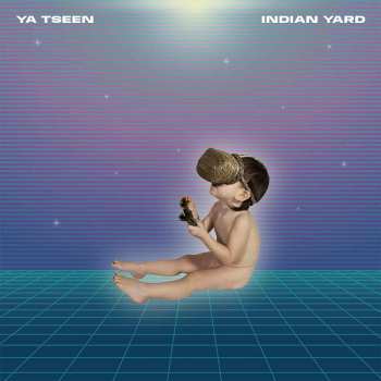 Album Ya Tseen: Indian Yard