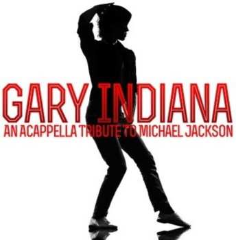Album Indiana,gary: Acappella Tribute Michael Jackson