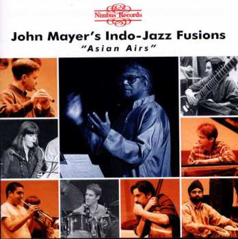 Album Indo-Jazz Fusion: Asian Airs
