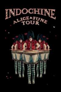 Album Indochine: Alice & June Tour