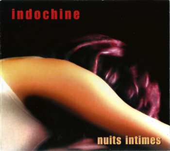 Album Indochine: Nuits Intimes