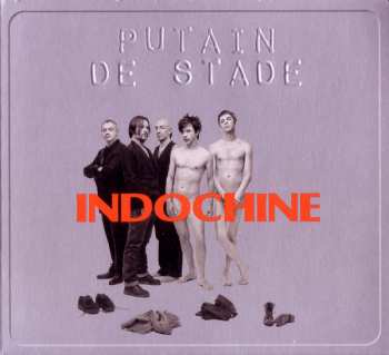 Album Indochine: Putain De Stade