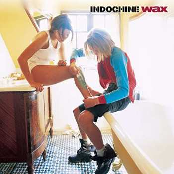 Album Indochine: Wax
