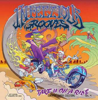 Album Infectious Grooves: Take U On A Ride - Summer Shred Sessions, Vol. #1
