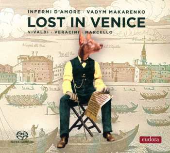 Infermi D'Amore: Lost In Venice