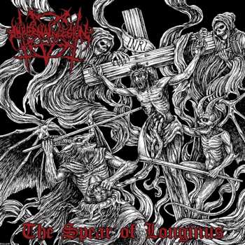 Album Infernal Legion: The Spear Of Longinus