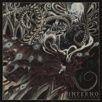 Inferno: Paradeigma (Phosphenes Of Aphotic Eternity)