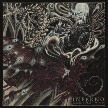 Inferno: Paradeigma (Phosphenes Of Aphotic Eternity)