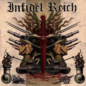 Album Infidel Reich: Infidel Reich
