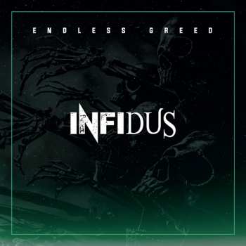 Album Infidus: Endless Greed