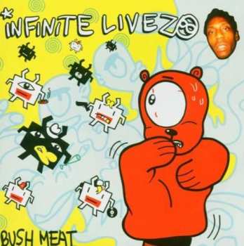Album Infinite Livez: Bush Meat