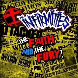 Infirmities: 7-faith And The Fury