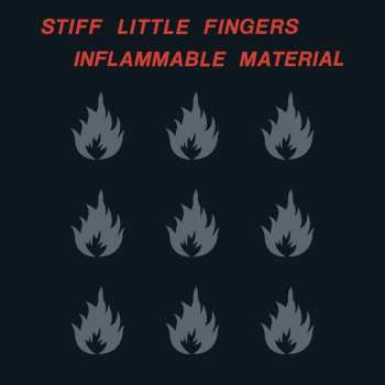 Album Stiff Little Fingers: Inflammable Material