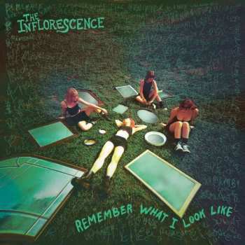 Album Inflorescence: Remember What I Look Like